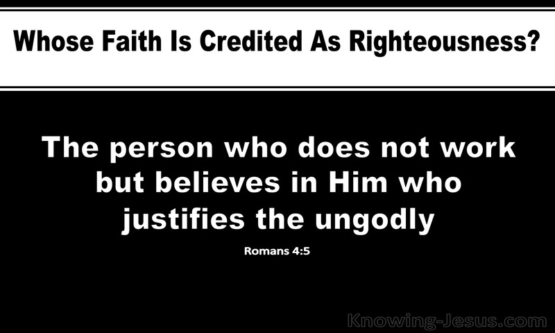 Romans 4:5 Faith Is Credited As Righteousness (black)